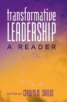 Book Cover for Transformative Leadership by Carolyn M. Shields