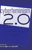 Book Cover for Cyberfeminism 2.0 by Steve Jones