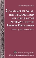 Book Cover for Constance de Salm, Her Influence and Her Circle in the Aftermath of the French Revolution by Ellen McNiven Hine