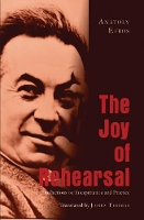 Book Cover for The Joy of Rehearsal by James Thomas