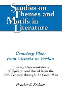 Book Cover for Cemetery Plots from Victoria to Verdun by Heather Kichner