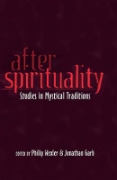 Book Cover for After Spirituality by Philip Wexler