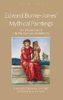 Book Cover for Edward Burne-Jones’ Mythical Paintings by Liana De Girolami Cheney