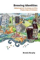 Book Cover for Brewing Identities by Brenda Murphy
