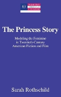 Book Cover for The Princess Story by Sarah Rothschild