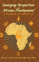 Book Cover for Emerging Perspectives on ‘African Development’ by Shirley R Steinberg