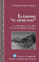 Book Cover for Llamenme el Mexicano by A Margarita PerazaRugeley