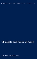 Book Cover for Thoughts on Francis of Assisi by Latifah Troncelliti