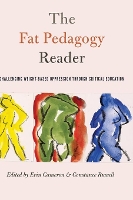 Book Cover for The Fat Pedagogy Reader by Shirley R Steinberg