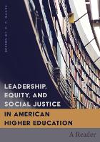 Book Cover for Leadership, Equity, and Social Justice in American Higher Education by Shirley R Steinberg