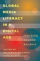 Book Cover for Global Media Literacy in a Digital Age by Belinha S. De Abreu