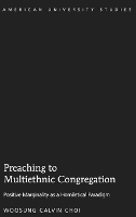 Book Cover for Preaching to Multiethnic Congregation by Woosung Calvin Choi