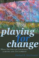 Book Cover for Playing for Change by Michael B MacDonald
