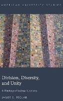 Book Cover for Division, Diversity, and Unity by James E. Pedlar