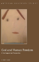 Book Cover for God and Human Freedom by Tony Kim