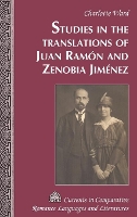 Book Cover for Studies in the Translations of Juan Ramón and Zenobia Jiménez by Charlotte Ward