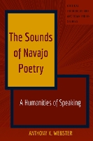 Book Cover for The Sounds of Navajo Poetry by Anthony Webster