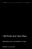 Book Cover for Old Paths and New Ways by Robert Lilleaasen