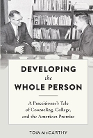 Book Cover for Developing the Whole Person by Tom McCarthy