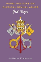 Book Cover for Papal Policies on Clerical Sexual Abuse by Jo Renee Formicola