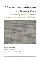 Book Cover for Afrocentroamericanos en Nueva York by Irene Maria F Blayer