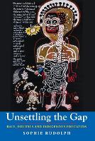 Book Cover for Unsettling the Gap by Sophie Rudolph