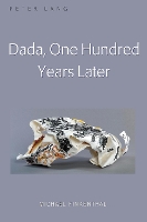 Book Cover for Dada, One Hundred Years Later by Michael Finkenthal