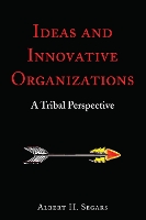 Book Cover for Ideas and Innovative Organizations by Albert H. Segars