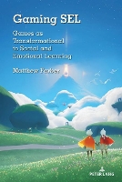 Book Cover for Gaming SEL by Matthew Farber