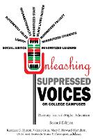 Book Cover for Unleashing Suppressed Voices on College Campuses by Shirley R Steinberg