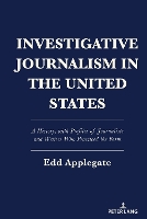 Book Cover for Investigative Journalism in the United States by Edd Applegate