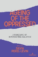 Book Cover for Ageing of the Oppressed by Shirley R Steinberg