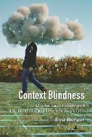 Book Cover for Context Blindness by Eva Berger
