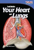 Book Cover for Look Inside: Your Heart and Lungs by Ben Williams