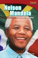 Book Cover for Nelson Mandela: Leading the Way by Tamara Hollingsworth