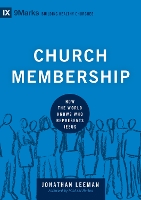 Book Cover for Church Membership by Jonathan Leeman, Michael Horton