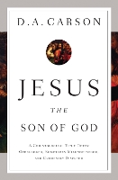 Book Cover for Jesus the Son of God by D. A. Carson