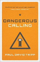 Book Cover for Dangerous Calling by Paul David Tripp