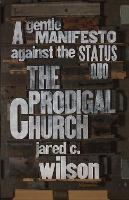 Book Cover for The Prodigal Church by Jared C Wilson