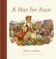 Book Cover for A Hat for Ivan by Max Lucado