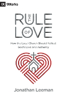 Book Cover for The Rule of Love by Jonathan Leeman