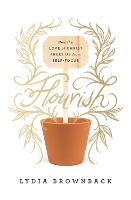 Book Cover for Flourish by Lydia Brownback