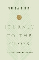 Book Cover for Journey to the Cross by Paul David Tripp