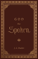 Book Cover for God Has Spoken by J. I. Packer