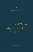 Book Cover for The God Who Judges and Saves by Matthew S. Harmon