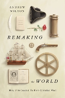 Book Cover for Remaking the World by Andrew Wilson