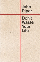 Book Cover for Don't Waste Your Life by John Piper