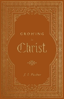 Book Cover for Growing in Christ by J. I. Packer