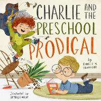 Book Cover for Charlie and the Preschool Prodigal by Ginger Blomberg