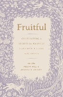 Book Cover for Fruitful by Lydia Brownback, Courtney Doctor
